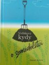 Vidlakovy kydy o zemědělství 