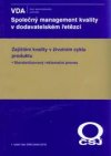 Zajištění kvality v životním cyklu produktu