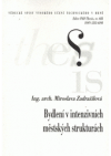 Bydlení v intenzivních městských strukturách =