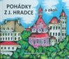 Pohádky z J. Hradce a okolí