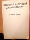 Seminář a cvičení z matematiky