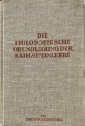 die philosophische Grundlegung der katholischen Sittenlehre 2.