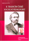 K tradicím české sociální pedagogiky