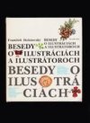 Besedy o ilustráciách a ilustrátoroch