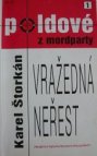 Vražedná neřest