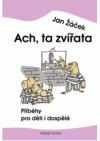 Ach, ta zvířata