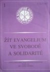 Žít evangelium ve svobodě a solidaritě