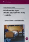 Ošetřovatelství pro střední zdravotnické školy