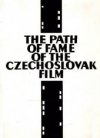 The Path Of Fame Of The Czechoslovak Film