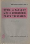 Vývoj a základy mezinárodního práva trestního