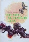 Chlapec ze Starého lesa