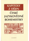 Kapitoly z dějin české jazykovědné bohemistiky