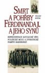 Smrt a pohřby Ferdinanda I. a jeho synů