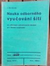 Nauka odborného vyučování šití na odborných pokračovacích školách pro ženské krejčovství