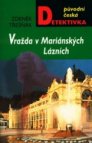 Vražda v Mariánských Lázních