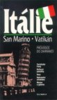 Itálie, San Marino, Vatikán