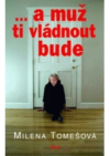 --a muž ti vládnout bude