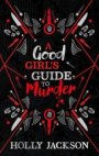 A Good Girl’s Guide to Murder