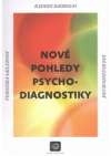 Nové pohledy psychodiagnostiky