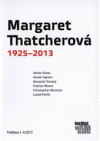 Margaret Thatcherová 1925-2013