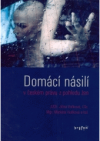 Domácí násilí v českém právu z pohledu žen