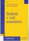 Stokrát v roli manažera