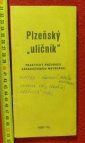 Plzeňský „uličník"