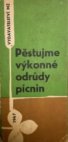 Pěstujeme výkonné odrůdy pícnin