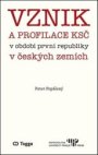 Vznik a profilace KSČ v období první republiky v českých zemí