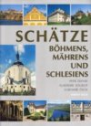 Schätze Böhmens, Mährens und Schlesiens