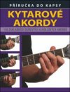 Příručka do kapsy - Kytarové akordy 