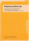 Polymery kolem nás