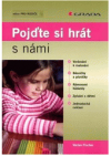 Pojďte si hrát s námi