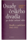 Osudy českého divadla po druhé světové válce