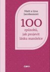 100 způsobů, jak projevit lásku manželce