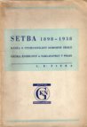 Setba 1898-1938