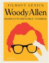 Woody Allen - filmový génius
