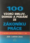 100 vzorů smluv, dohod a podání ze zákoníku práce