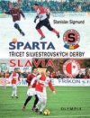 Sparta-Slavia - Třicet silvestrovských derby