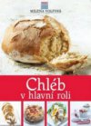 Chléb v hlavní roli