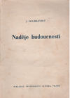 Naděje budoucnosti