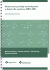 Hodnocení potřeby aminokyselin u dojnic dle systému NRC 2001