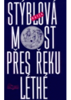 Most přes řeku Léthé