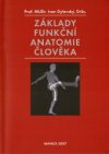 Základy funkční anatomie člověka