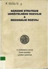 K udržitelnému rozvoji České republiky: vytváření podmínek.