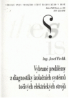 Vybrané problémy z diagnostiky izolačních systémů točivých elektrických strojů =