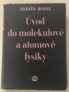 Úvod do molekulové a atomové fysiky