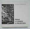 Praha v plánech a projektech
