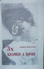 3xKramer a Zondi