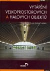 Vytápění velkoprostorových a halových objektů